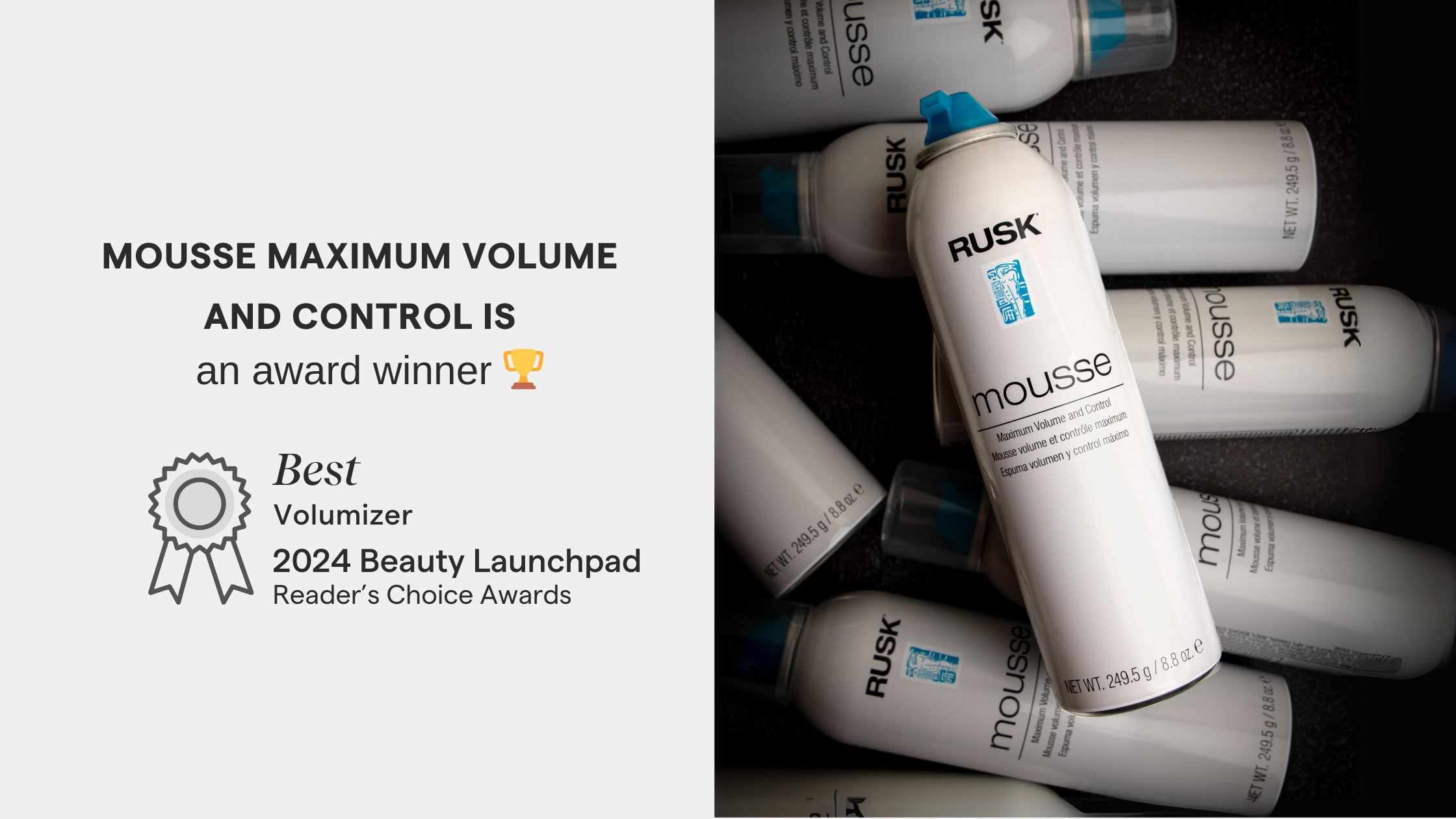 Maximum Volume, Maximum Victory: RUSK Mousse Takes Home the Readers' Choice Award!